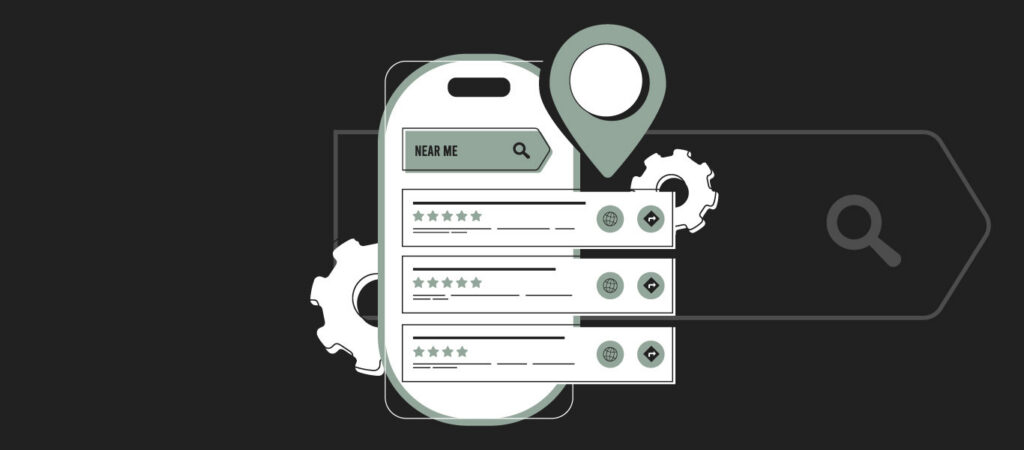 How to Turn “Near Me” Searches into Local Leads
